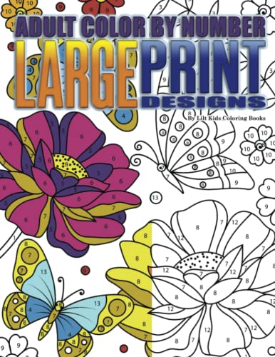 Adult Color by Number Large Print Designs [Book]